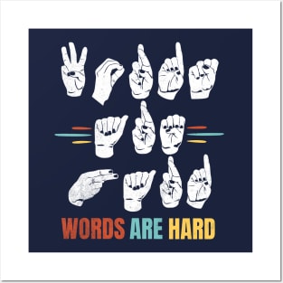 Words are hard Posters and Art